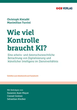 Abbildung von Kietaibl / Turrini | Wie viel Kontrolle braucht KI? | 1. Auflage | 2024 | 51 | beck-shop.de