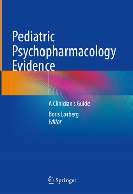 Abbildung von Lorberg | Pediatric Psychopharmacology Evidence | 1. Auflage | 2024 | beck-shop.de