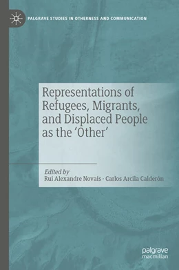 Abbildung von Novais / Arcila Calderón | Representations of Refugees, Migrants, and Displaced People as the 'Other' | 1. Auflage | 2024 | beck-shop.de