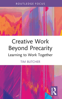 Abbildung von Butcher | Creative Work Beyond Precarity | 1. Auflage | 2024 | beck-shop.de