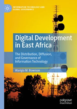 Abbildung von Bowman | Digital Development in East Africa | 1. Auflage | 2024 | beck-shop.de