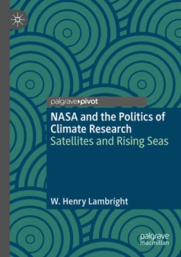 Abbildung von Lambright | NASA and the Politics of Climate Research | 1. Auflage | 2024 | beck-shop.de