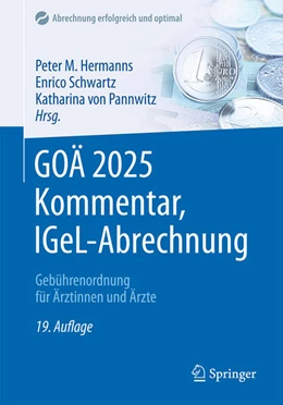 Abbildung von Hermanns / Schwartz | GOÄ 2025 Kommentar, IGeL-Abrechnung | 19. Auflage | 2024 | beck-shop.de