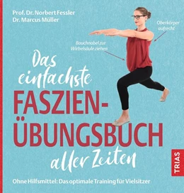 Abbildung von Fessler / Müller | Das einfachste Faszien-Übungsbuch aller Zeiten | 1. Auflage | 2025 | beck-shop.de