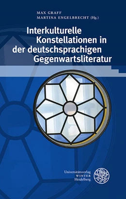 Abbildung von Graff / Engelbrecht | Interkulturelle Konstellationen in der deutschsprachigen Gegenwartsliteratur | 1. Auflage | 2024 | 433 | beck-shop.de