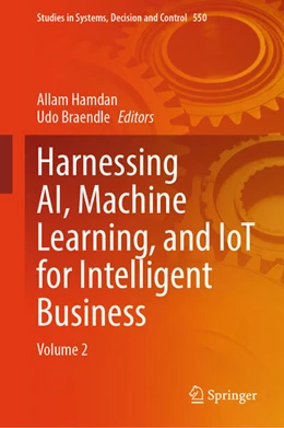 Abbildung von Hamdan / Braendle | Harnessing AI, Machine Learning, and IoT for Intelligent Business | 1. Auflage | 2024 | beck-shop.de