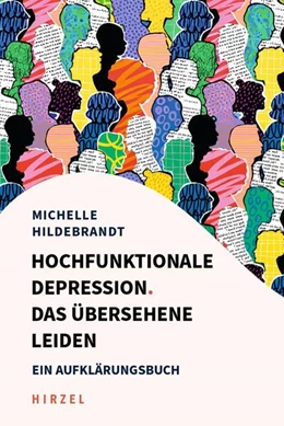 Abbildung von Hildebrandt | Hochfunktionale Depression. Das übersehene Leiden | 1. Auflage | 2024 | beck-shop.de