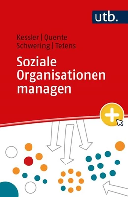 Abbildung von Kessler / Quente | Soziale Organisationen managen | 1. Auflage | 2024 | beck-shop.de