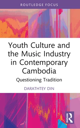 Abbildung von Din | Youth Culture and the Music Industry in Contemporary Cambodia | 1. Auflage | 2024 | beck-shop.de