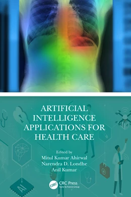 Abbildung von Kumar / Ahirwal | Artificial Intelligence Applications for Health Care | 1. Auflage | 2024 | beck-shop.de