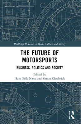 Abbildung von Næss / Chadwick | The Future of Motorsports | 1. Auflage | 2024 | beck-shop.de