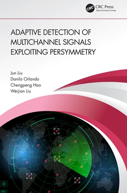 Abbildung von Hao / Orlando | Adaptive Detection of Multichannel Signals Exploiting Persymmetry | 1. Auflage | 2024 | beck-shop.de