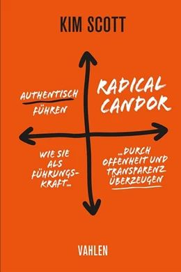 Abbildung von Scott | Radical Candor - Authentisch führen | 1. Auflage | 2024 | beck-shop.de