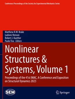 Abbildung von Brake / Renson | Nonlinear Structures & Systems, Volume 1 | 1. Auflage | 2024 | beck-shop.de