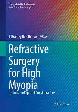 Abbildung von Randleman | Refractive Surgery for High Myopia | 1. Auflage | 2024 | beck-shop.de