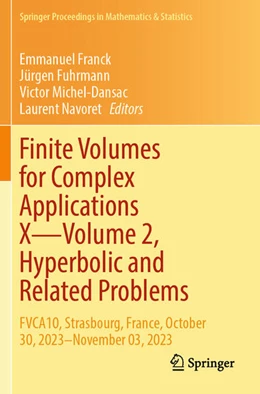 Abbildung von Franck / Fuhrmann | Finite Volumes for Complex Applications X—Volume 2, Hyperbolic and Related Problems | 1. Auflage | 2024 | 433 | beck-shop.de