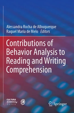 Abbildung von Albuquerque / Melo | Contributions of Behavior Analysis to Reading and Writing Comprehension | 1. Auflage | 2024 | beck-shop.de