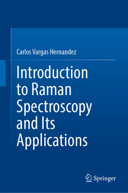 Abbildung von Vargas Hernandez | Introduction to Raman Spectroscopy and Its Applications | 1. Auflage | 2025 | beck-shop.de