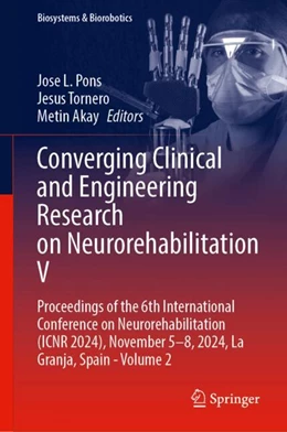 Abbildung von Pons / Tornero | Converging Clinical and Engineering Research on Neurorehabilitation V | 1. Auflage | 2025 | 32 | beck-shop.de