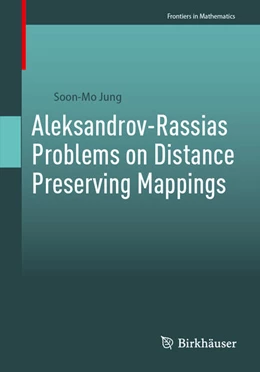 Abbildung von Jung | Aleksandrov-Rassias Problems on Distance Preserving Mappings | 1. Auflage | 2025 | beck-shop.de