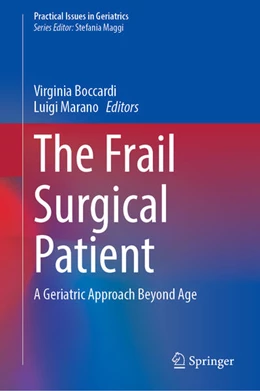 Abbildung von Boccardi / Marano | The Frail Surgical Patient | 1. Auflage | 2025 | beck-shop.de