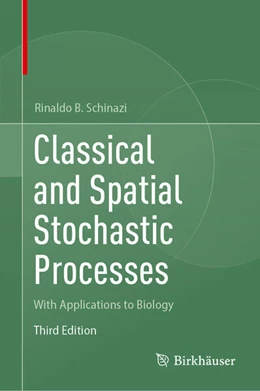 Abbildung von Schinazi | Classical and Spatial Stochastic Processes | 3. Auflage | 2025 | beck-shop.de