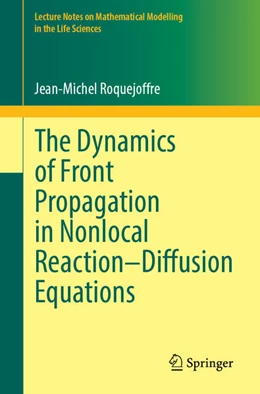 Abbildung von Roquejoffre | The Dynamics of Front Propagation in Nonlocal Reaction–Diffusion Equations | 1. Auflage | 2025 | beck-shop.de