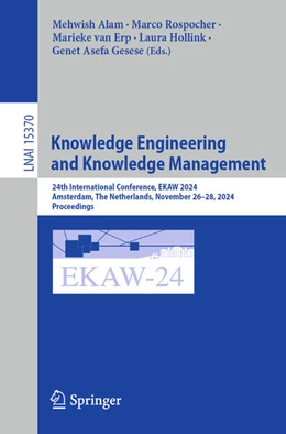 Abbildung von Alam / Rospocher | Knowledge Engineering and Knowledge Management | 1. Auflage | 2025 | 15370 | beck-shop.de