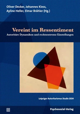 Abbildung von Brähler / Decker | Vereint im Ressentiment | 1. Auflage | 2024 | beck-shop.de