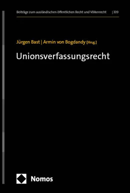 Abbildung von Bast / von Bogdandy | Unionsverfassungsrecht | 1. Auflage | 2024 | 339 | beck-shop.de