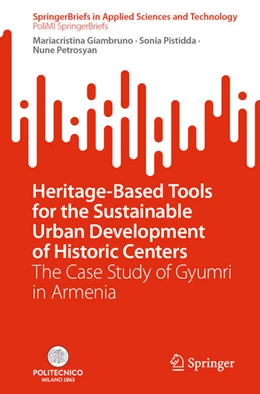 Abbildung von Giambruno / Pistidda | Heritage-Based Tools for the Sustainable Urban Development of Historic Centers | 1. Auflage | 2024 | beck-shop.de