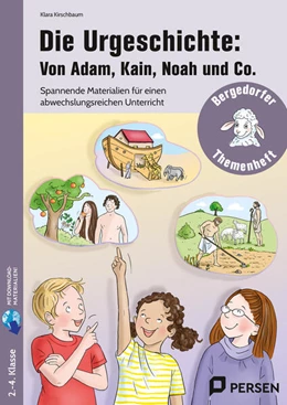 Abbildung von Kirschbaum | Die Urgeschichte: Von Adam, Kain, Noah und Co. | 1. Auflage | 2024 | beck-shop.de