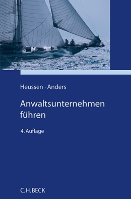 Abbildung von Heussen / Anders | Anwaltsunternehmen führen | 4. Auflage | 2024 | beck-shop.de