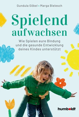 Abbildung von Spielend aufwachsen | 1. Auflage | 2025 | beck-shop.de