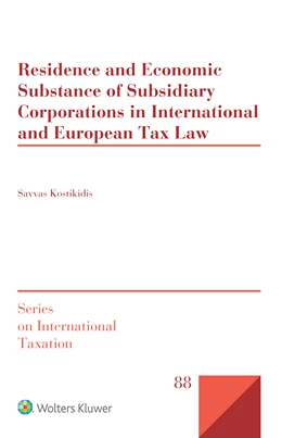 Abbildung von Kostikidis | Residence and Economic Substance of Subsidiary Corporations in International and European Tax Law | 1. Auflage | 2024 | beck-shop.de