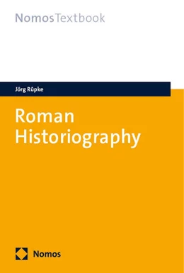 Abbildung von Rüpke | Roman Historiography | 1. Auflage | 2025 | beck-shop.de