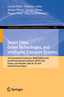 Abbildung von Klein / Jarke | Smart Cities, Green Technologies, and Intelligent Transport Systems | 1. Auflage | 2024 | beck-shop.de