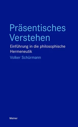 Abbildung von Schürmann | Präsentisches Verstehen | 1. Auflage | 2024 | beck-shop.de