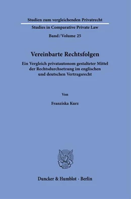 Abbildung von Kurz | Vereinbarte Rechtsfolgen | 1. Auflage | 2024 | beck-shop.de