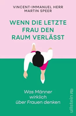 Abbildung von Herr / Speer | Wenn die letzte Frau den Raum verlässt | 1. Auflage | 2025 | beck-shop.de