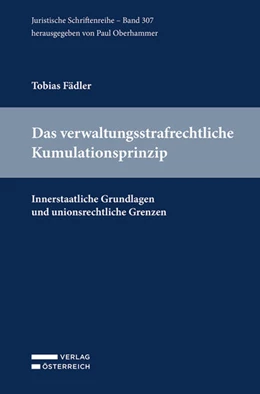 Abbildung von Fädler | Das verwaltungsstrafrechtliche Kumulationsprinzip | 1. Auflage | 2024 | beck-shop.de