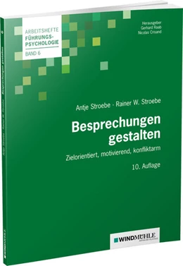 Abbildung von Stroebe / Raab | Besprechungen gestalten | 10. Auflage | 2024 | beck-shop.de