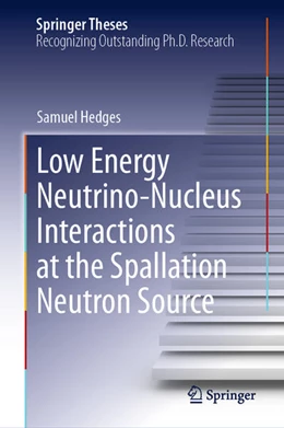 Abbildung von Hedges | Low Energy Neutrino-Nucleus Interactions at the Spallation Neutron Source | 1. Auflage | 2024 | beck-shop.de