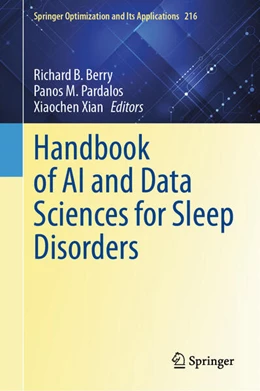 Abbildung von Berry / Pardalos | Handbook of AI and Data Sciences for Sleep Disorders | 1. Auflage | 2024 | beck-shop.de