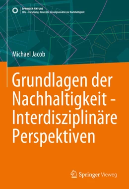 Abbildung von Jacob | Grundlagen der Nachhaltigkeit - Interdisziplinäre Perspektiven | 1. Auflage | 2025 | beck-shop.de