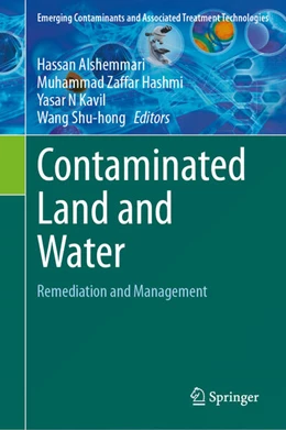 Abbildung von Alshemmari / Hashmi | Contaminated Land and Water | 1. Auflage | 2024 | beck-shop.de