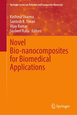 Abbildung von Sharma / Tiwari | Novel Bio-nanocomposites for Biomedical Applications | 1. Auflage | 2024 | beck-shop.de