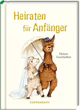 Abbildung von Heiraten für Anfänger | 1. Auflage | 2025 | beck-shop.de