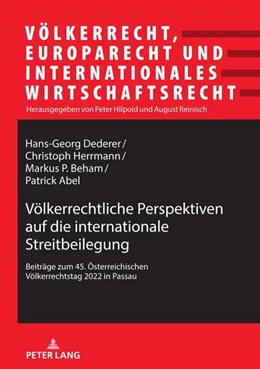 Abbildung von Beham / Abel | Völkerrechtliche Perspektiven auf die internationale Streitbeilegung | 1. Auflage | 2024 | beck-shop.de