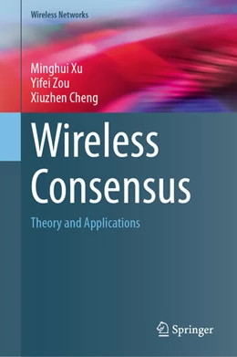 Abbildung von Xu / Zou | Wireless Consensus | 1. Auflage | 2024 | beck-shop.de